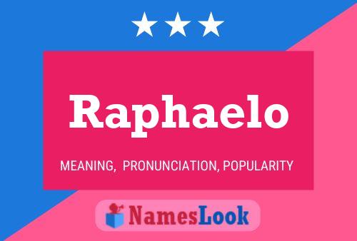 Affiche de nom Raphaelo