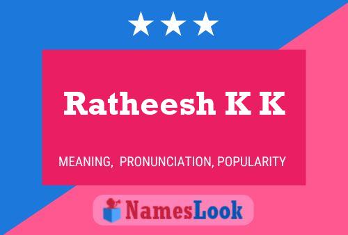 Affiche de nom Ratheesh K K