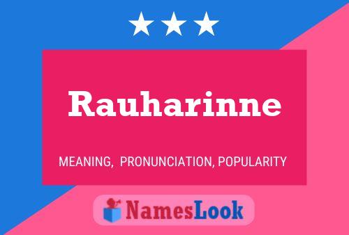 Affiche de nom Rauharinne