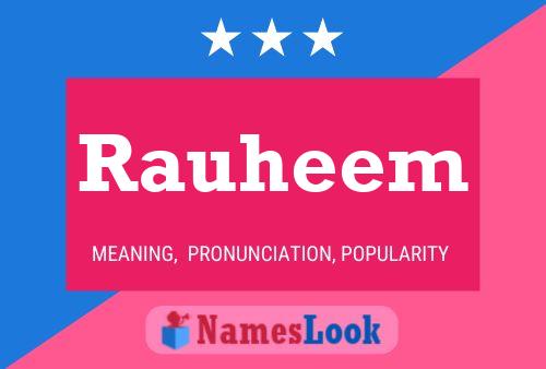 Affiche de nom Rauheem