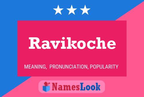 Affiche de nom Ravikoche