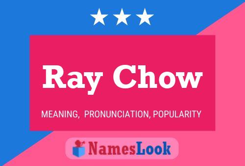 Affiche de nom Ray Chow