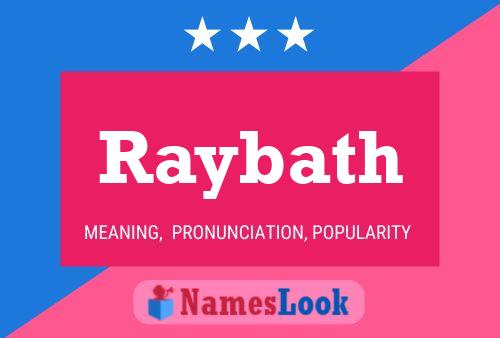 Affiche de nom Raybath