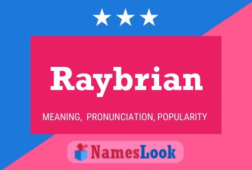 Affiche de nom Raybrian