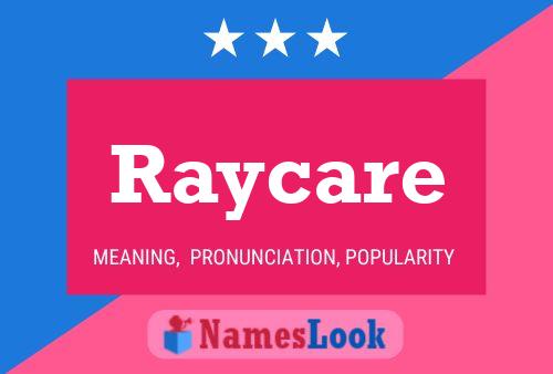 Affiche de nom Raycare