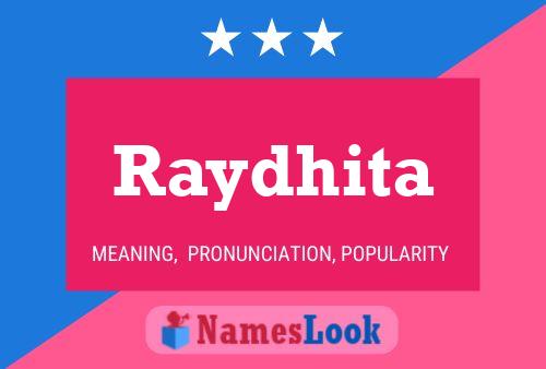 Affiche de nom Raydhita