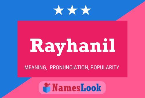 Affiche de nom Rayhanil