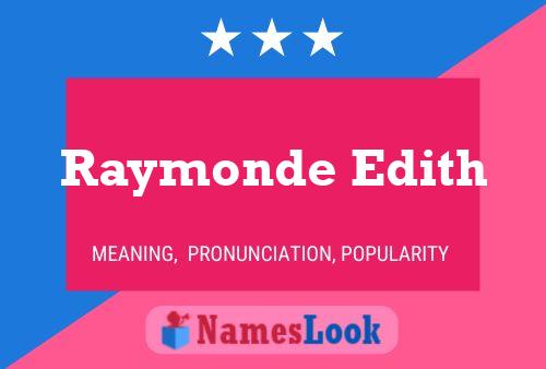 Affiche de nom Raymonde Edith