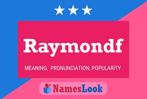 Affiche de nom Raymondf