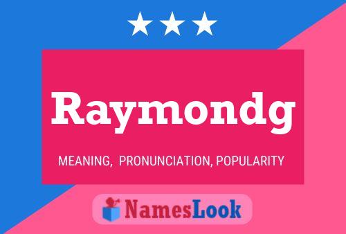 Affiche de nom Raymondg