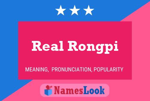 Affiche de nom Real Rongpi