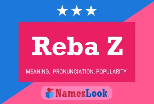 Affiche de nom Reba Z