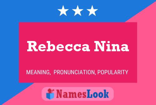 Affiche de nom Rebecca Nina