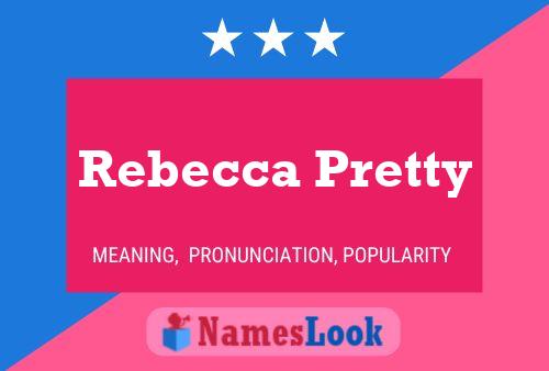 Affiche de nom Rebecca Pretty