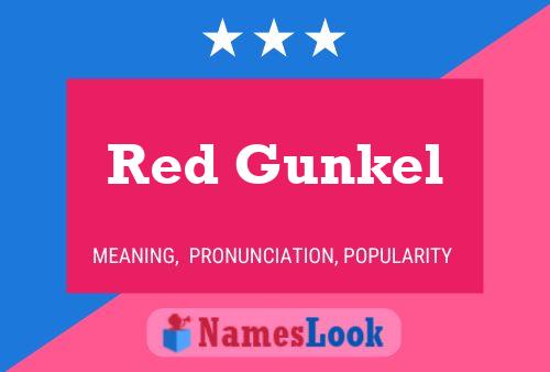 Affiche de nom Red Gunkel