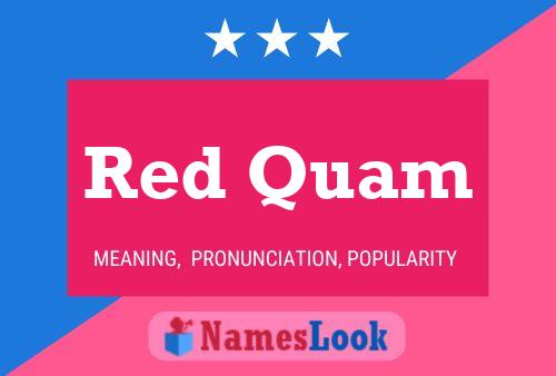 Affiche de nom Red Quam