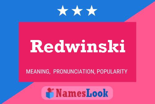 Affiche de nom Redwinski