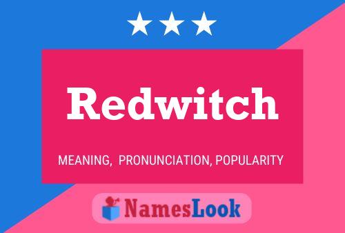 Affiche de nom Redwitch