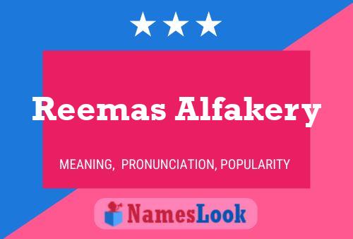 Affiche de nom Reemas Alfakery