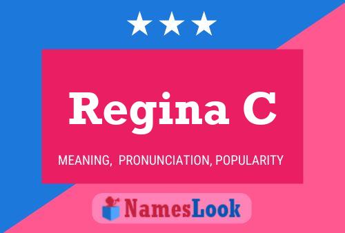 Affiche de nom Regina C