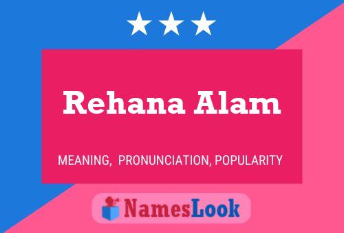 Affiche de nom Rehana Alam