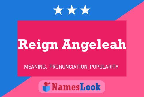 Affiche de nom Reign Angeleah