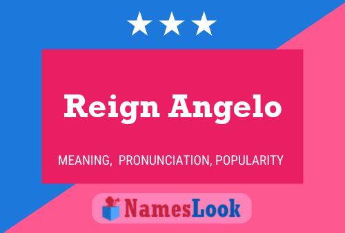 Affiche de nom Reign Angelo