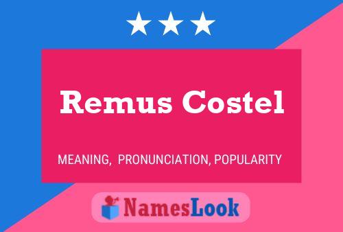 Affiche de nom Remus Costel