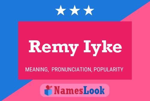 Affiche de nom Remy Iyke