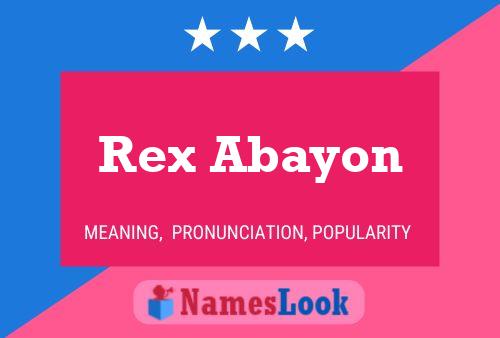 Affiche de nom Rex Abayon