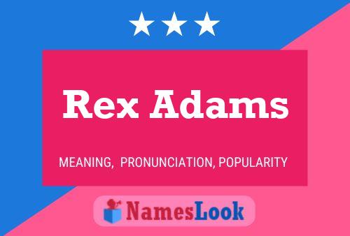 Affiche de nom Rex Adams