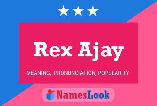 Affiche de nom Rex Ajay