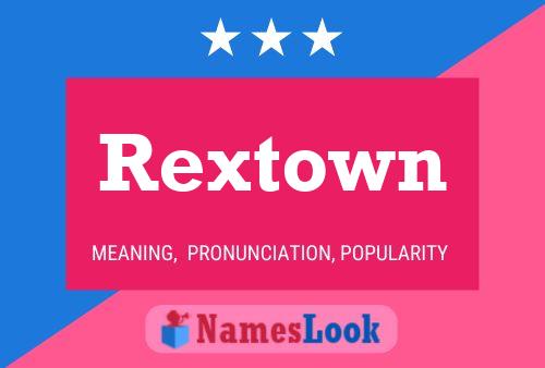 Affiche de nom Rextown