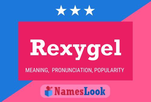 Affiche de nom Rexygel