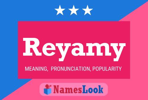 Affiche de nom Reyamy