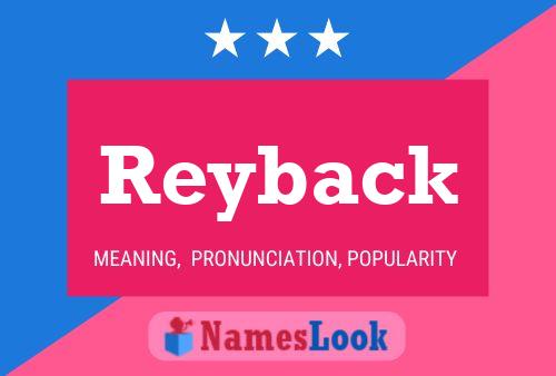 Affiche de nom Reyback