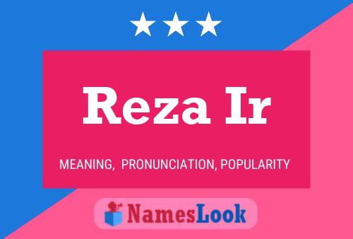 Affiche de nom Reza Ir