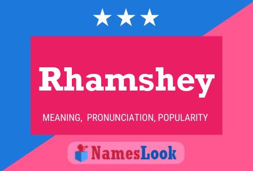 Affiche de nom Rhamshey