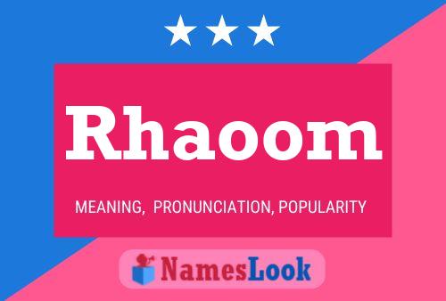 Affiche de nom Rhaoom