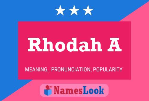 Affiche de nom Rhodah A