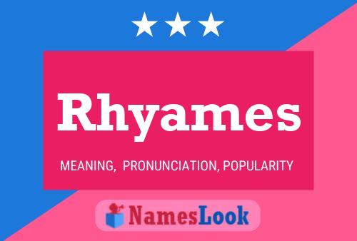 Affiche de nom Rhyames