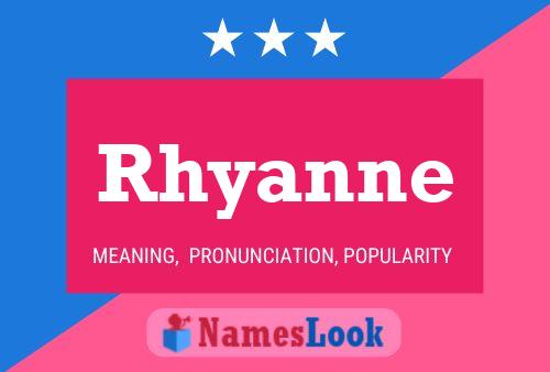 Affiche de nom Rhyanne