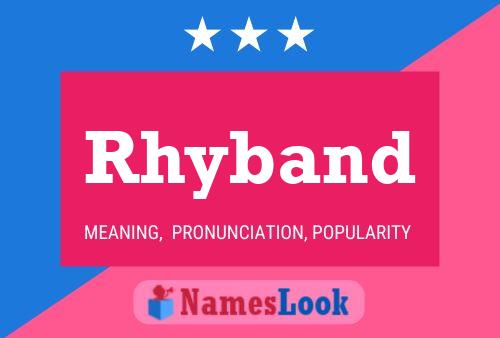 Affiche de nom Rhyband