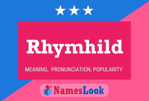 Affiche de nom Rhymhild