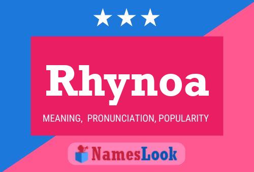 Affiche de nom Rhynoa