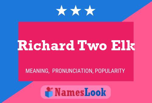 Affiche de nom Richard Two Elk