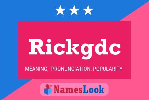 Affiche de nom Rickgdc