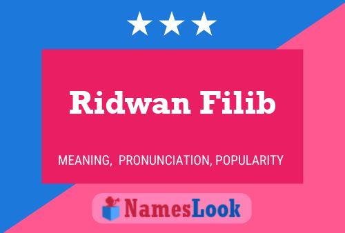 Affiche de nom Ridwan Filib