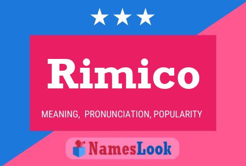 Affiche de nom Rimico