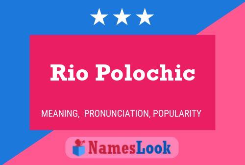 Affiche de nom Rio Polochic